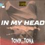 IN MY HEAD (Explicit)