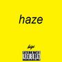 Haze (feat. rat) [Explicit]