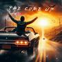 The Come Up (feat. Lil Alex) [Explicit]