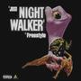 Night Walker Freestyle (Explicit)