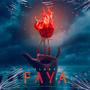 Faya (Explicit)