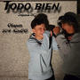 Todo bien (feat. Olapar & 504 KinGG)