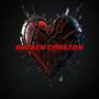 BROKEN CORAZON (Explicit)