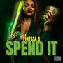 Spend It (Explicit)