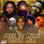 Free 99 Wire Check (Mix) [Explicit]