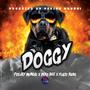 DOGGY (PEEJAYMUNGAI X DIZO BEE X FLACO BANG)