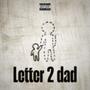 Letter 2 Dad (Explicit)