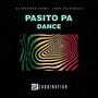 Pasito Pa Dance