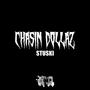 CHASIN DOLLAZ (Explicit)