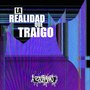 La Realidad Que Traigo (Explicit)