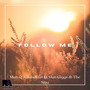 Follow Me (Man Q Amapiano Classic Mix)