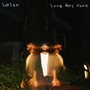 Long Way Home (Explicit)