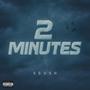 2 MINUTES (Explicit)