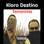 Terroristas (Explicit)