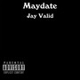 Maydate (Explicit)