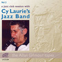 A Jazz Club Session with Cy Laurie's Jazz Band, Vol. 2