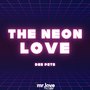 The Neon Love