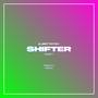 SHIFTER (Explicit)