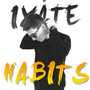 Habits