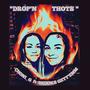 DROP'N THOTS (feat. BROOKS GETT'EMM)