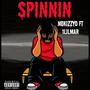 Spinnin (feat. 1lilmar) [Explicit]