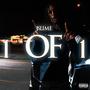 1 OF 1 (feat. MADE) [Explicit]