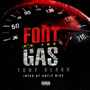 Foot on the Gas (Explicit)