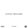 ISSEY MIYAKE (Explicit)