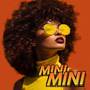 Mini Mini (Explicit)