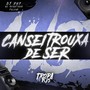 Cansei de ser Trouxa (Explicit)
