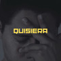 Quisiera