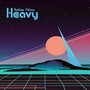 Heavy