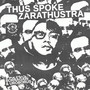 Thus Spoke Zarathustra (Explicit)