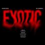 EXOTIC (feat. Mazter Ye-You)