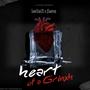 HEART OF A GRINXH (Explicit)