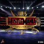 Hustlemania Vol. 1 (Explicit)