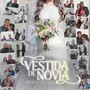 Vestida de Novia