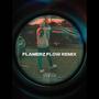 Flamerz Flow (Explicit)