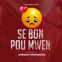 Se Bon Pou Mwen