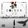 Colder Outside (Explicit)