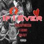 If I Ever (feat. Bubba Nasty & Lil Fadeaway) [Explicit]