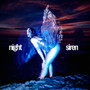 Nightsiren (Explicit)