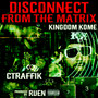 Disconnect From The Matrix (Explicit)