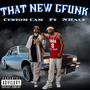 That New Gfunk (feat. NHale) [Explicit]