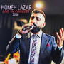 Homeh (Lazar Live in Concert 2018)