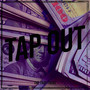 Tap Out (Explicit)