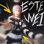 ESTE WEI (Explicit)