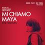 Mi chiamo Maya (Original Motion Picture Soundtrack)