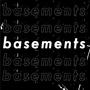 Basements