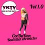 Bad ***** Chronicles (Explicit)